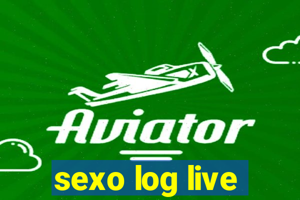 sexo log live